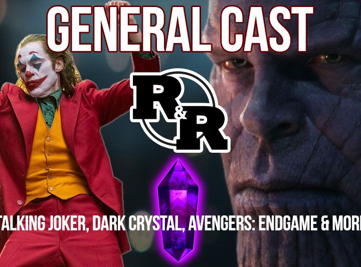 R&R 31: Pre-Joker, Dark Crystal & Avengers: Endgame Review