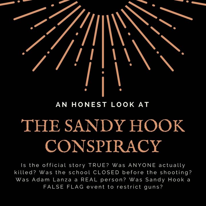 An Honest Look at the Sandy Hook Conspiracy with CW Wade (Part 1)