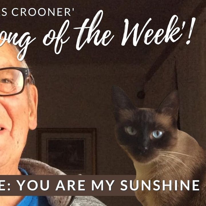 Les's Song of The Week: You Are My Sunshine - From the 'Caldas Crooner' Archive