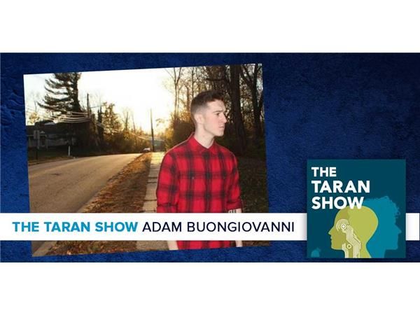 Taran Show 32 | Adam Buongiovanni