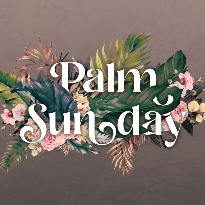 Holy Week | Palm Sunday | Graves into Gardens | Rev. Barrett Owen