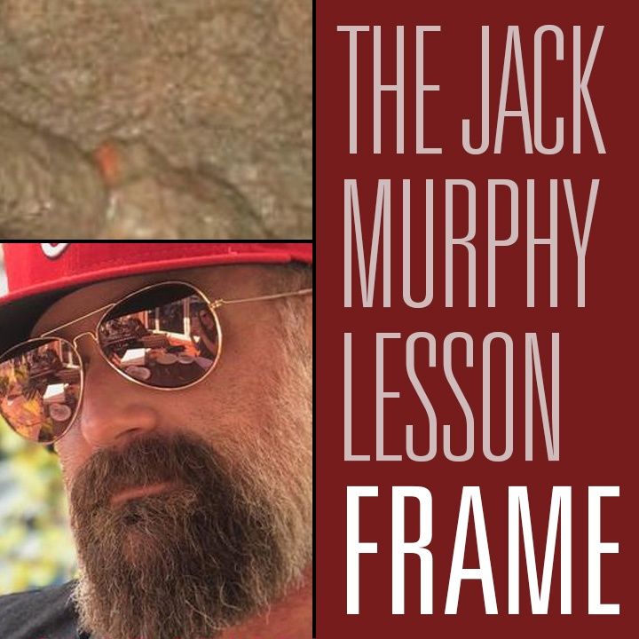 Jack Murphy is being publicly condemned and we can all learn a lesson from it | Maintaining Frame 7
