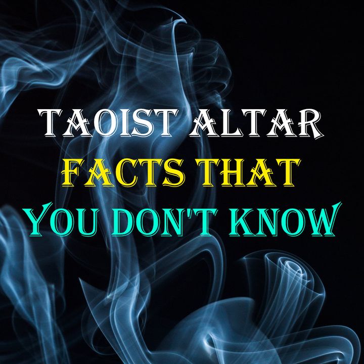 Taoist Altar Facts You Don't Know