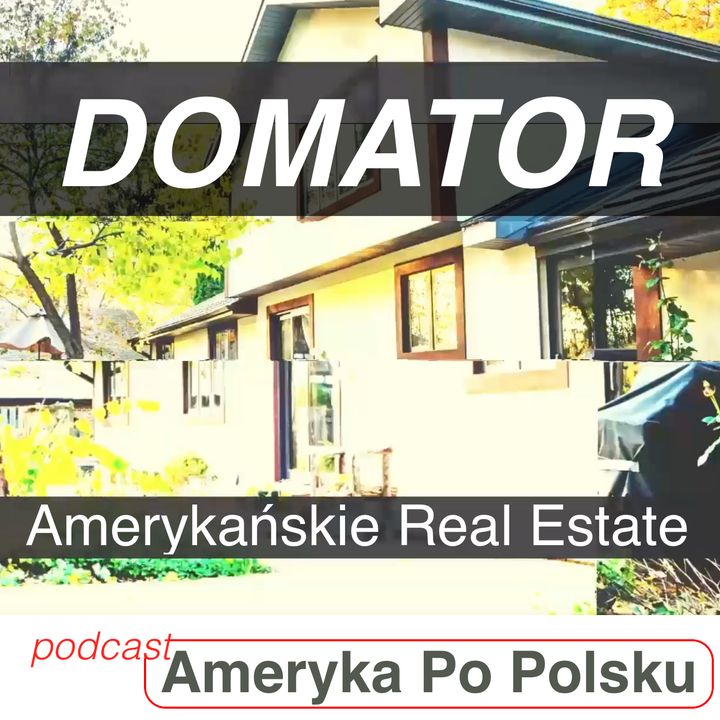 DOMATOR - Amerykańskie Real Estate