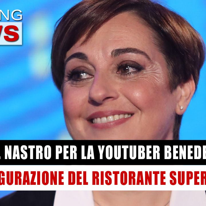 La Youtuber Benedetta Rossi: Inaugura Il Ristorante SuperBenny! 