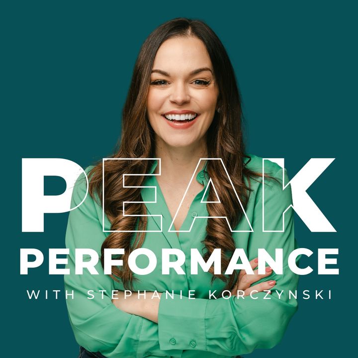 Peak Performance with Stephanie Korczynski