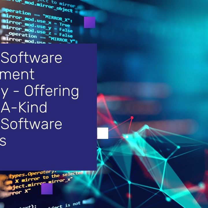 Custom Software Development Company - Offering One-Of-A-Kind Custom Software Solutions