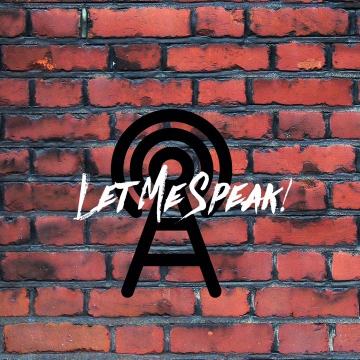 Let Me Speak Episode 3 ft. @Zoth3rd and @_Princeoftheghetto