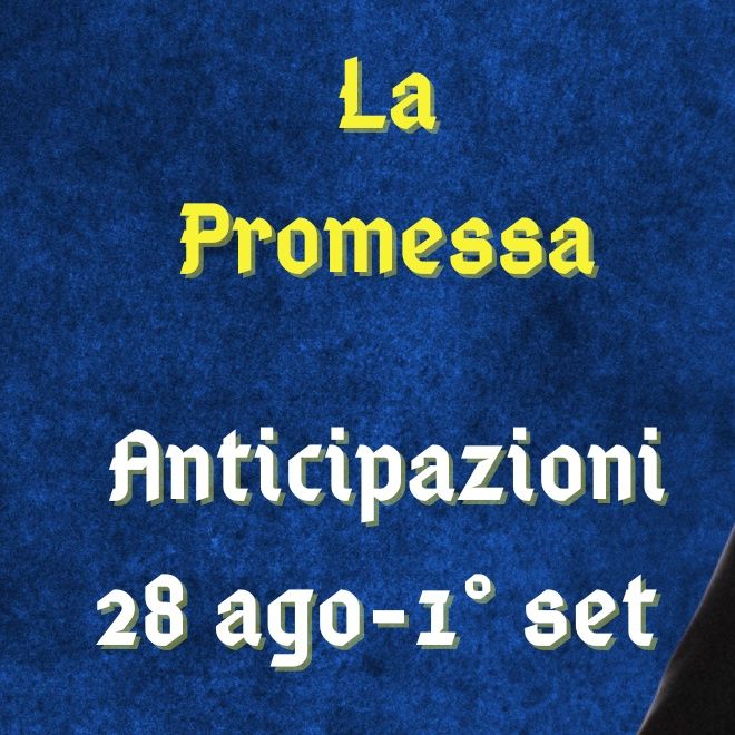 La Promessa, spoiler dal 28 agosto al 1° settembre 2023: Don Camilo sequestra Alonso