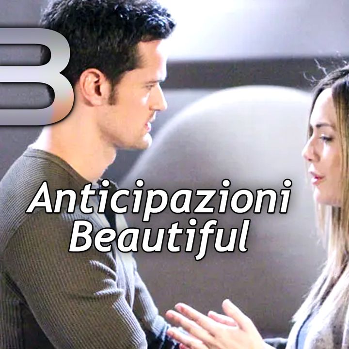 Anticipazioni Beautiful Trama Puntate dal 30 Ottobre al 4 Novembre 2023: La Richiesta Shock di Thomas!