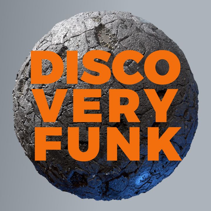 Discovery Funk - Fantastic Voyage to the Land of Funk! - Luciano Berry | Radio Alta