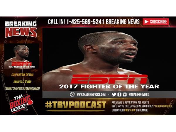 ESPN Fighter of the Year Award 2017 Review-Terence Crawford the Obvious Choice?