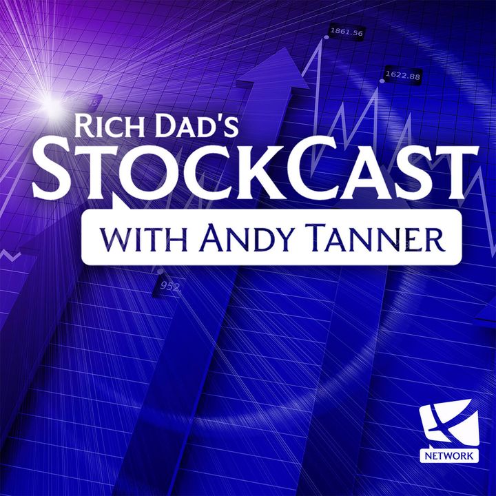 Rich Dad's StockCast with Andy Tanner