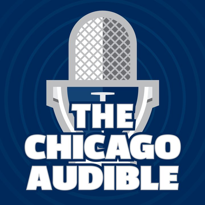 The Chicago Audible - Chicago Bears Podcast & Postgame Show