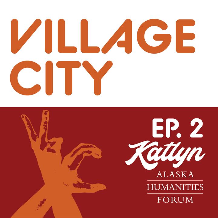 Village City - Ep. 2 feat. Katlyn Smith