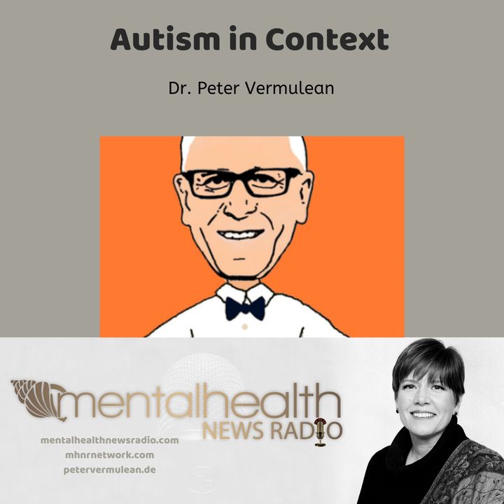 Autism in Context with Dr. Peter Vermeulen