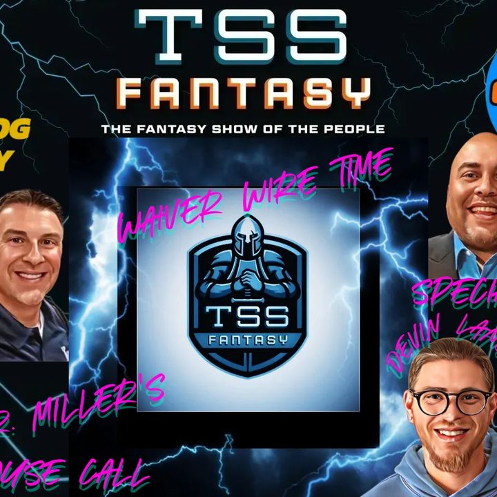 TSS FANTASY WAIVER WIRE TIME WEEK 16