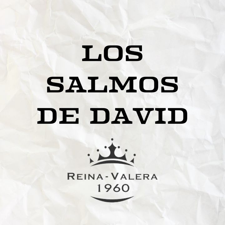 El Libro de los Salmos completo en Español | REINA VALERA