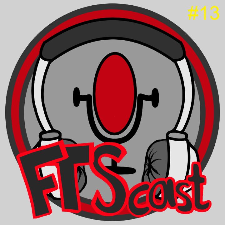 FTScast #13 - Erstis Welcome!