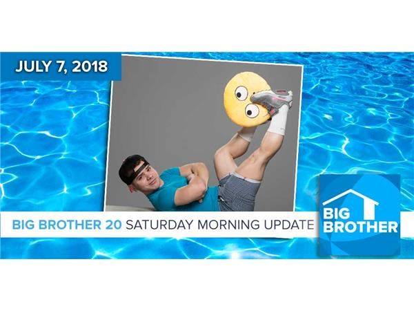 Big Brother 20 | Saturday Morning Live Feeds Update