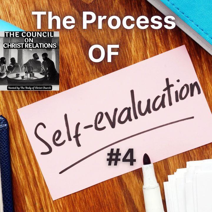 The Process of Self-Evaluation #4