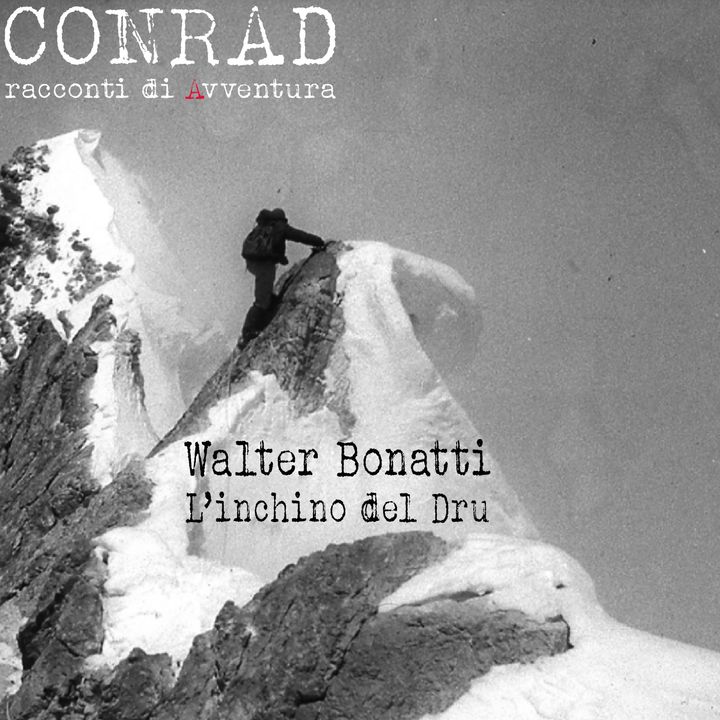 Walter Bonatti - L'inchino del Dru