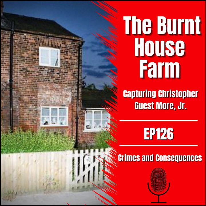EP126: The Burnt House Farm