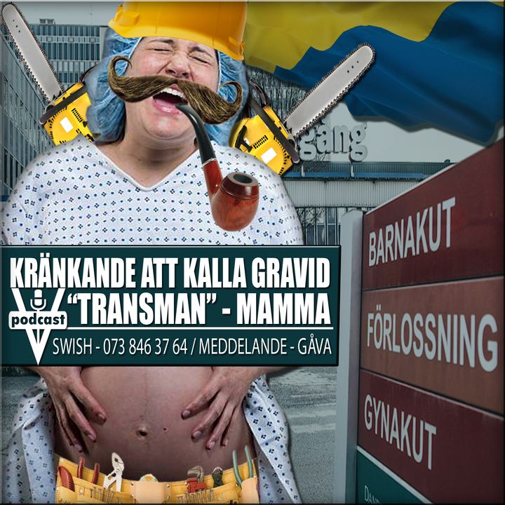 KRÄNKANDE ATT KALLA GRAVID "TRANSMAN" - MAMMA