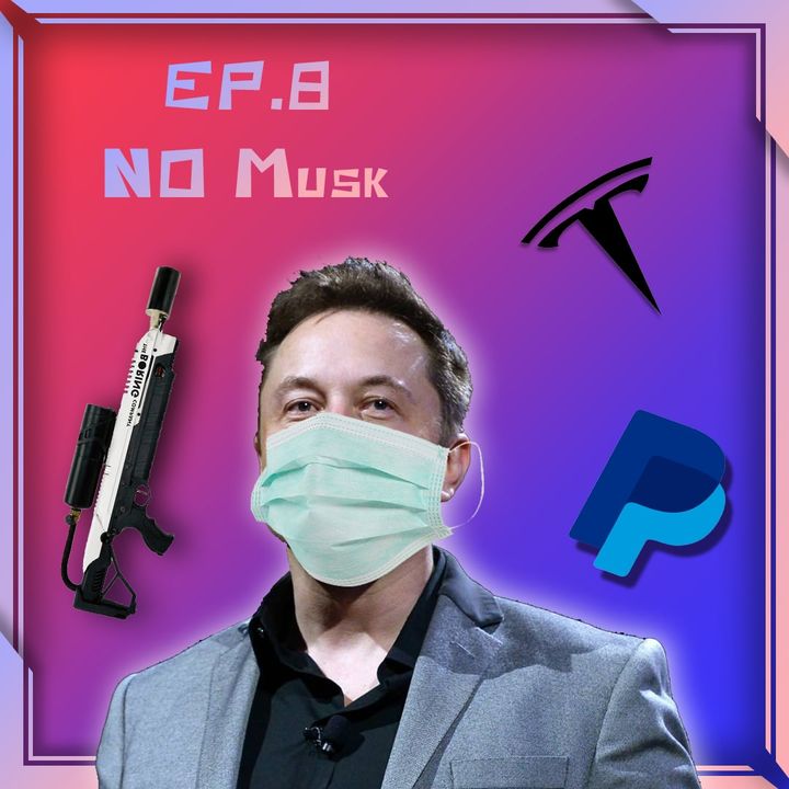 8 - No Musk