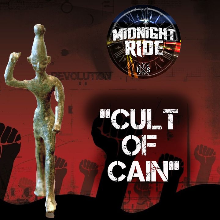 Midnight Ride: Revenge of the "CULT OF CAIN" in End Times on NYSTV