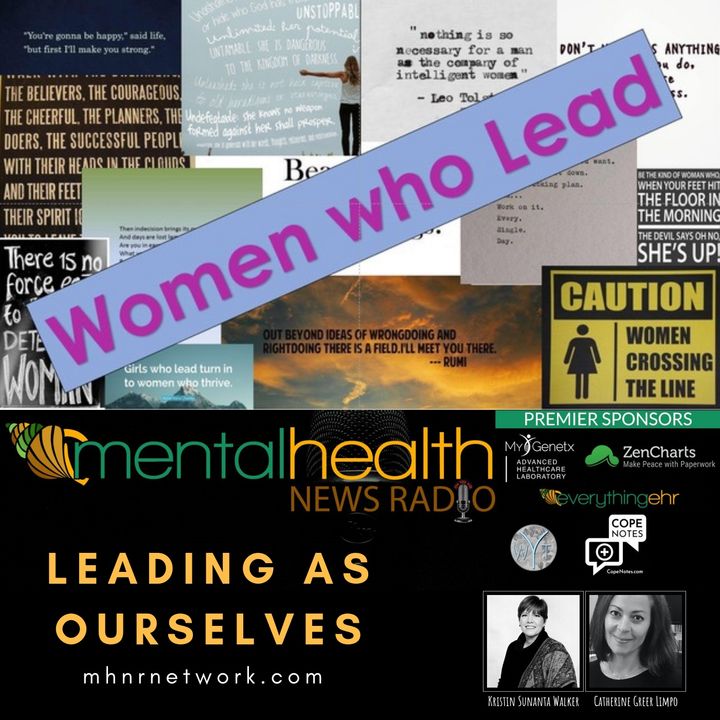Women Who Lead: Leading As Ourselves