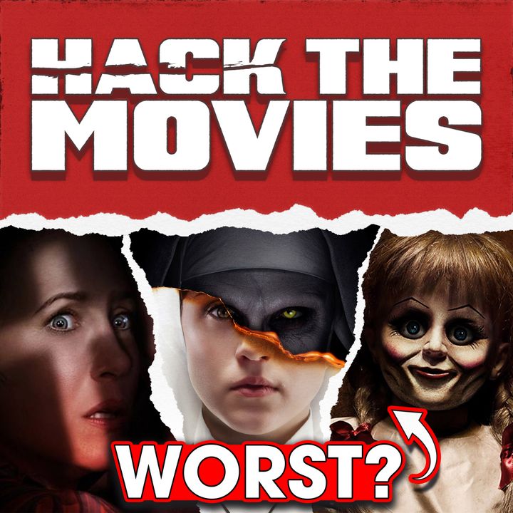 What is The Worst Conjuring Movie? - Hack The Movies Live (#199)