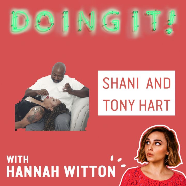 The Swinger Lifestyle and Parties with Shani and Tony Hart Transcript — Doing It Podcast