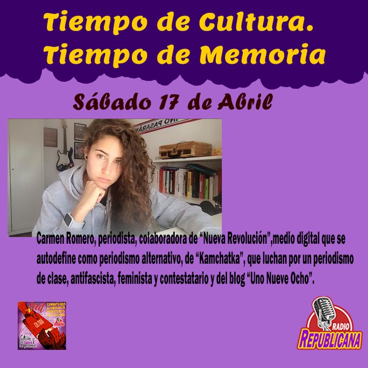 Tiempo de Cultura - Tiempo de Memoria #25 - CARMEN ROMERO