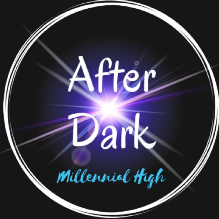 Millennial High - After Dark