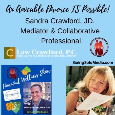 An Amicable Divorce IS Possible with  Sandra Crawford JD