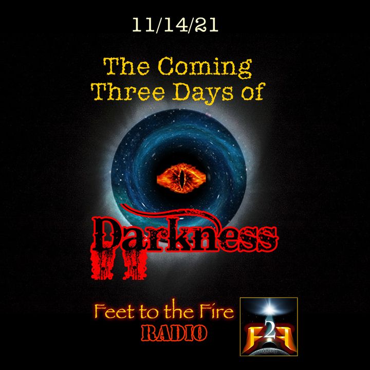 F2F Radio: The Coming 3 Days of Darkness