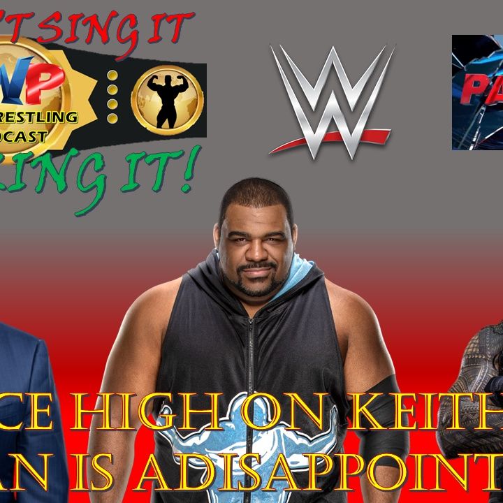 Vince is High on Keith Lee - Stuffing Reigns Down Our Throats