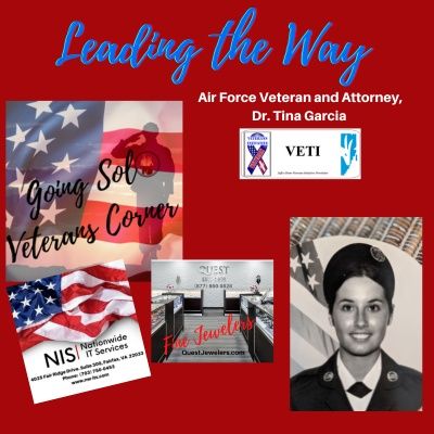 Leading the Way with Guest, Air Force Veteran and Attorney, Dr. Tina Garcia