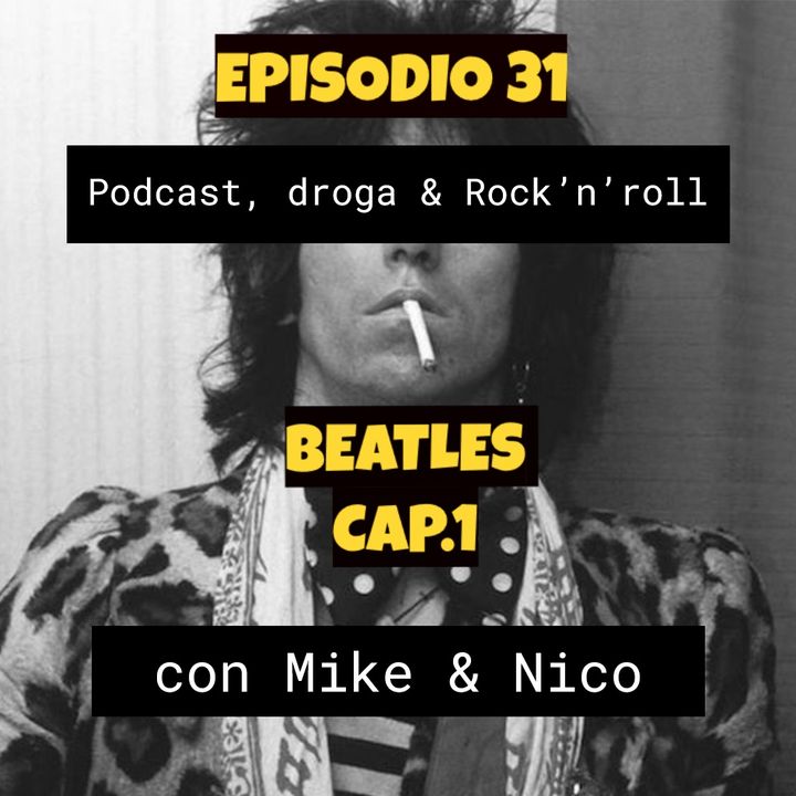 #PDR Episodio 31 - THE BEATLES (capitolo 1) -