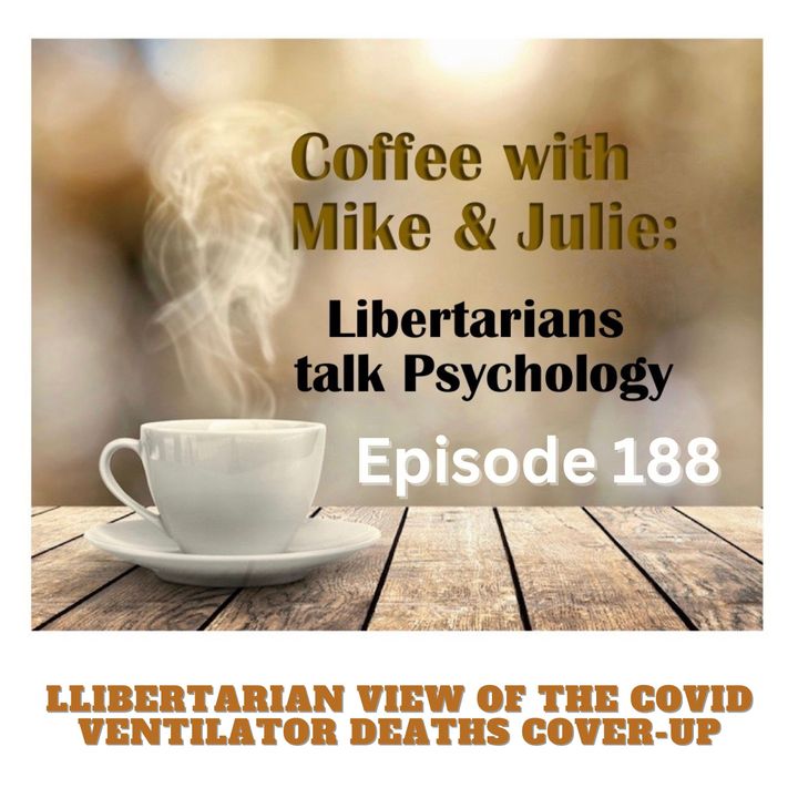 Llibertarian View of the Covid Ventilator Deaths Cover-Up (ep. 188)