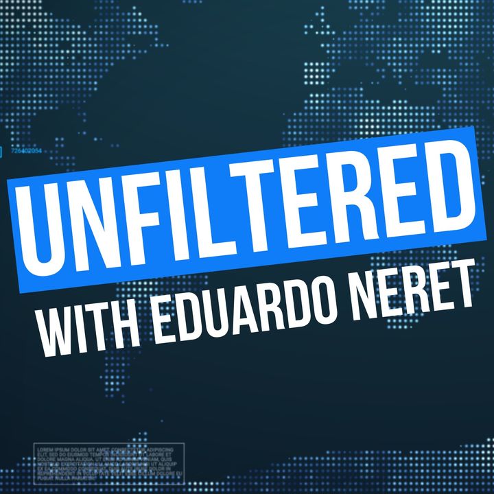 Unfiltered with Eduardo Neret