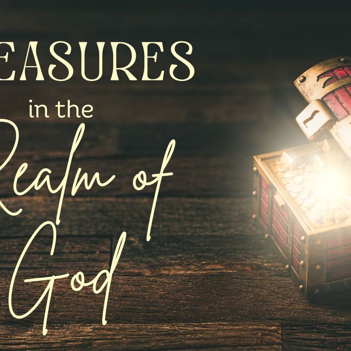 Rev. Dr. Jeff Smith | Treasures in the Realm of God