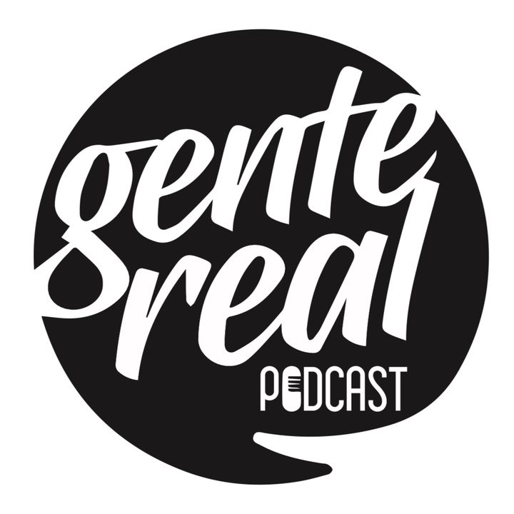Gente Real Podcast