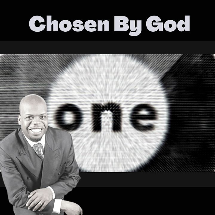 You Didn't Choose Me I Chose You - God Chose You Before You Chose Him | NaRon Tillman