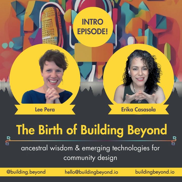 The Birth of Building Beyond