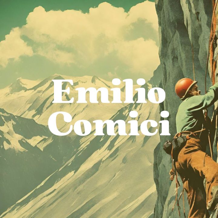 127 - Emilio Comici: oltre l'impossibile