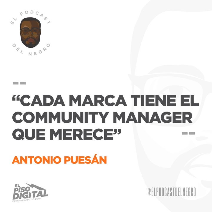 Cada Marca tiene El Community Manager que Merece - Antonio Puesan