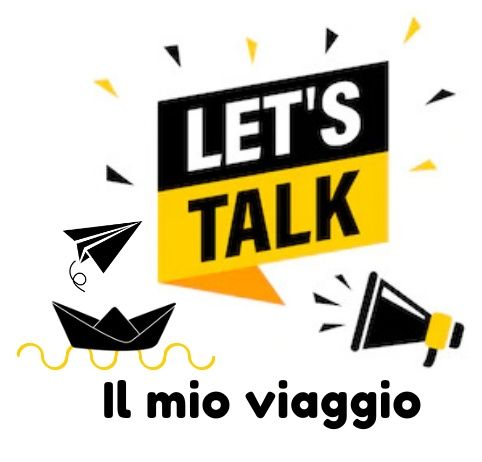 Let's Talk - Il mio viaggio: Mariem & Arcangelo