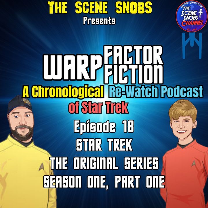 Warp Factor Fiction - Starting The Original Series